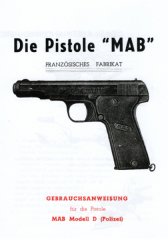 Nachdruck deutsche Gebrauchsanweisung französische Pistole MAB