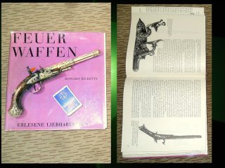 === interessantes Buch „Feuerwaffen – erlesene Liebhabereien“ – von Vorderladern bis frühe Patr.