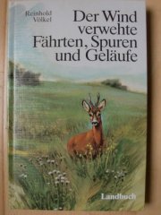 DER WIND VERWEHTE FÄHRTEN, SPUREN UND GELÄUFE