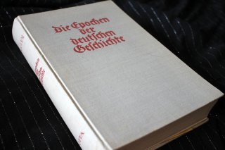 DIE EPOCHEN DER DEUTSCHEN GESCHICHTE - Johannes Haller 1940