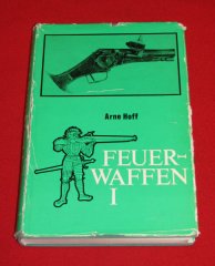 Arne Hoff, Feuerwaffen I und II - Beide Bände