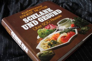 SCHLANK UND GESUND - 500 Rezepte Küchenmeister Ernest Richter