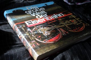 Die große Welt der Eisenbahn - 3-Kg-Werk Richard Heinersdorf