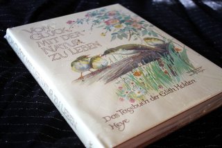 Vom Glück mit der Natur zu leben - Das Tagebuch der Edith Holden Buch noch in Folie, neu…