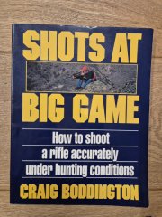 Shots at Big Game von Craig Boddington