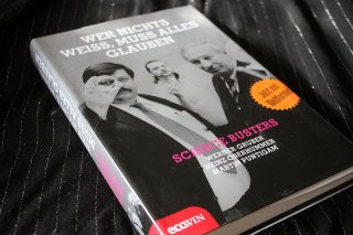 WER NICHTS WEISS MUSS ALLES GLAUBEN - Scene Busters Werner Gruber Jetzt mit Weltformel