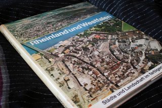 Rheinland und Westfalen - Städte und Landschaft im farbigen Luftbild Heinrich Comel