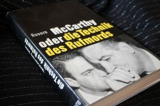 McCarthy oder die Technik des Rufmords - Richard H. Rovere