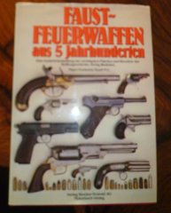 FAUSTFEUERWAFFEN aus 5 Jahrhunderten