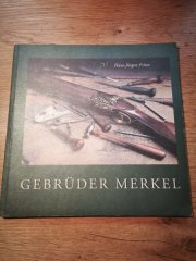Buch Gebrüder Merkel Suhl Jagdwaffen Doppelbüchse Drilling Kipplaufbüchse BBF DB BDF Bockbüchsflinte