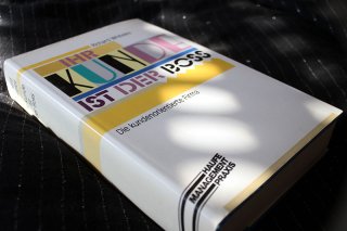 IHR KUNDE IST DER BOSS - Die Kundenorientierte Firma Richard Whitley