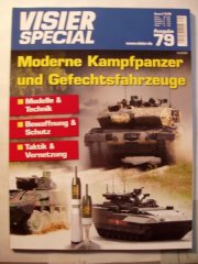 ** Visier SPEZIAL Nr. 79 -- Moderne Kampfpanzer und Gefechtsfahrzeuge **