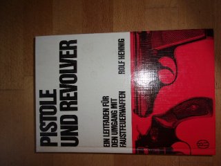 Pistole und Revolver. Ein Leitfaden. Rolf Hennig