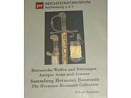 Historische Waffen und Rüstungen, Sammlung Hermann Baumann / im Handel nicht mehr erhältlich