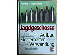 Buch Bücher Jagdgeschosse Aufbau Zielverhalten Verwendung