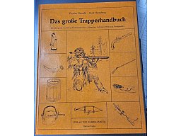 Das große Trapperhandbuch (Ostwald / Henneberg) – Rarität für Reenactment & Vorderlader