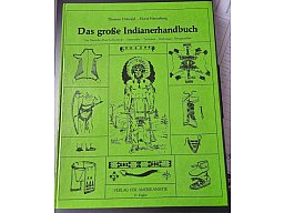 Das große Indianerhandbuch – Das Deutsche „How-To-Do-Book“