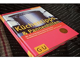 Küchentipps & Pannenhilfen - Mit den wichtigsten Küchentechniken Michaela Schremmer