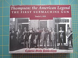 "Thompson: the American Legend" von Tracie L. Hill, Collector Grade Publications