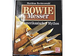 Bowie-Messer – Ein amerikanischer Mythos (Matthias Recktenwald)