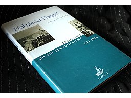 Hol nieder Flagge! - Ereignisse um ein Standgericht Mai 1945 Hans Constabel