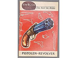Pistolen und Revolver – Ein Blick genügt, Du bist im Bilde