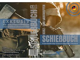 Schießnachweis / Schießbuch Bewachungsgewerbe / Berufswaffenträger – XXL Version