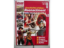 ** Visier SPEZIAL Nr. 63 -- Geschichte erleben - Reenactment **