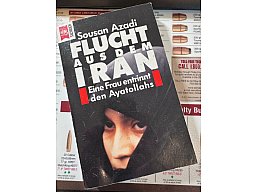 Flucht aus dem Iran – Eine Frau entrinnt den Ayatollahs – Sousan Azadi – Heyne Sachbuch