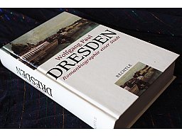 DRESDEN - Romanbiographie einer Stadt Wolfgang Paul