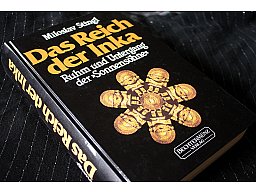 Das Reich der Inka - Ruhm und Untergang der „Sonnensöhne“ Miroslav Stingl