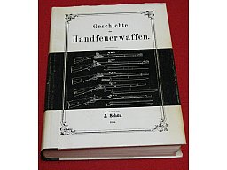 Julius Schön, Geschichte der Handfeuerwaffen 1858, Reprint 1968