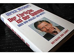 Der Ehrliche ist der Dumme - Über den Verlust der Werte Ulrich Wickert