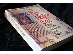 Der heilige Gral - Urprung Geheimnis und Deutung einer Legende Malcolm Godwin