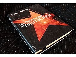 Die Sternstunden der Deutschen - Guido Knopp