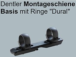 Dentler Montageschiene Basis mit passenden Ringen "Dural" Neu