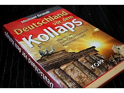 Deutschland vor dem Kollaps - Warum es zum Staatsbankrott kommen muss ! Michael Grandt