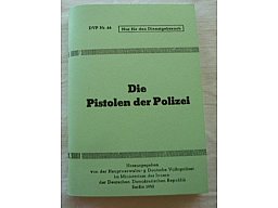 Die PISTOLEN der Polizei /DDR 1950) Manual