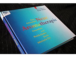 Aromatherapie - Gesundheit und Wohlbefinden durch ätherische Öle Jean Pütz