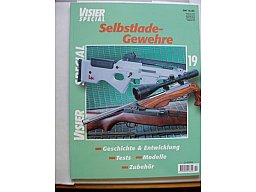 ** Visier SPEZIAL Nr. 19 -- ** Selbstlade-Gewehre **