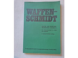 Waffen - Schmidt - Waffen- und Munitionstechnisches Handbuch für BGS und Polizei