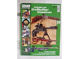 ** Visier SPEZIAL Nr. 59 -- Schießen mit Großkaliber-Gewehren **