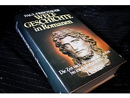 Die Zeit nach Alexander dem Großen bis ins 4. Jahrhundert n. Chr. - WELTGESCHICHTE IN ROMANEN Paul F