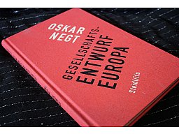 GESELLSCHAFTSENTWURF EUROPA - Oskar Negt