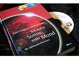 Schwarze Sonne roter Mond - Die Jahrhundertfinsternis mit Sonnen CD-ROM Rudolf Kippenhahn