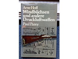 WINDBÜCHSEN UND ANDERE DRUCKLUFTWAFFEN