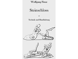 Steinschloss - Technik und Handhabung