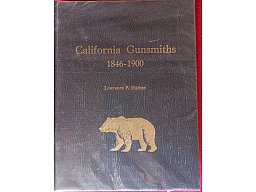 CALIFORNIA GUNSMITHS 1846 - 1900