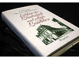 Erlebnis der Landschaft und adliges Landleben - Carl Gragor Herzog zu Mecklenburg