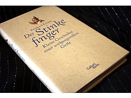 Der Stinkefinger - Kleine Geschichte einer wirkungsvollen Geste Reinhard Krüger